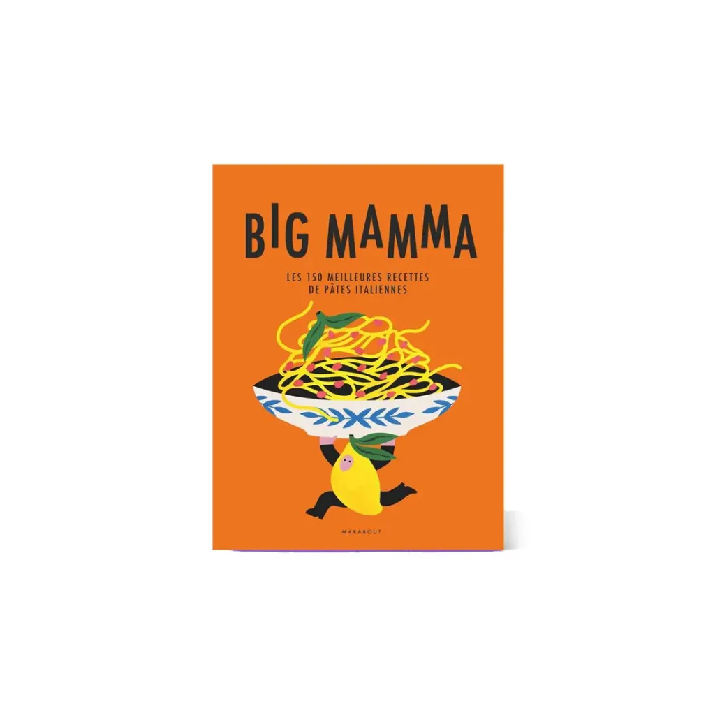 Big Mamma - Les 50 meilleures recettes