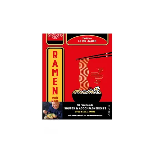 Ramen, Pho & Cie - Le Riz Jaune